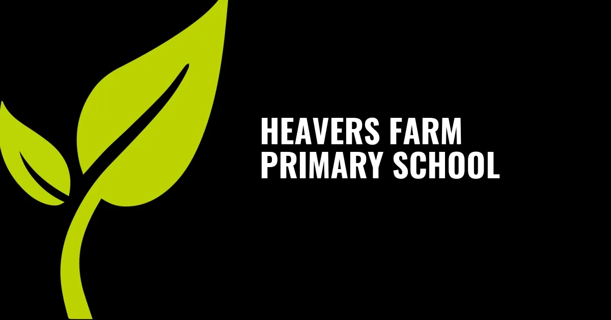 Heavers Farm Primary School, London
